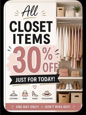 All closet items 30% off! Just for today!